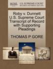 Image for Roby V. Dunnett U.S. Supreme Court Transcript of Record with Supporting Pleadings