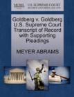 Image for Goldberg V. Goldberg U.S. Supreme Court Transcript of Record with Supporting Pleadings