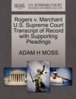 Image for Rogers V. Marchant U.S. Supreme Court Transcript of Record with Supporting Pleadings