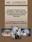 Image for Brooklyn &amp; Queens Transit Corporation V. City of New York U.S. Supreme Court Transcript of Record with Supporting Pleadings