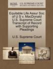 Image for Equitable Life Assur Soc of U S V. MacDonald U.S. Supreme Court Transcript of Record with Supporting Pleadings