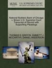 Image for National Builders Bank of Chicago V. Brown U.S. Supreme Court Transcript of Record with Supporting Pleadings