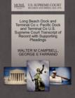 Image for Long Beach Dock and Terminal Co V. Pacific Dock and Terminal Co U.S. Supreme Court Transcript of Record with Supporting Pleadings