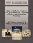 Image for State of California V. Latimer U.S. Supreme Court Transcript of Record with Supporting Pleadings