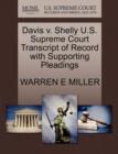 Image for Davis V. Shelly U.S. Supreme Court Transcript of Record with Supporting Pleadings