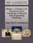 Image for Steele V. O&#39;Grady U.S. Supreme Court Transcript of Record with Supporting Pleadings