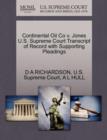 Image for Continental Oil Co V. Jones U.S. Supreme Court Transcript of Record with Supporting Pleadings