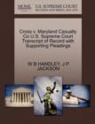 Image for Cross V. Maryland Casualty Co U.S. Supreme Court Transcript of Record with Supporting Pleadings