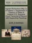 Image for Ingram-Richardson Mfg Co of Indiana V. Department of Treasury of State of Indiana U.S. Supreme Court Transcript of Record with Supporting Pleadings