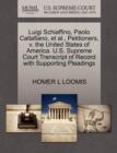 Image for Luigi Schiaffino, Paolo Caltafiano, Et Al., Petitioners, V. the United States of America. U.S. Supreme Court Transcript of Record with Supporting Pleadings