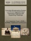 Image for Columbia Broadcasting System V. U S U.S. Supreme Court Transcript of Record with Supporting Pleadings