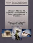 Image for Kittredge V. Stevens U.S. Supreme Court Transcript of Record with Supporting Pleadings