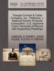 Image for Triangle Conduit &amp; Cable Company, Inc., Petitioner, V. National Electric Products Corporation. U.S. Supreme Court Transcript of Record with Supporting Pleadings