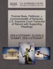 Image for Thomas Bass, Petitioner, V. Commonwealth of Kentucky. U.S. Supreme Court Transcript of Record with Supporting Pleadings