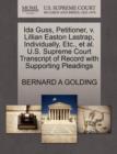 Image for Ida Guss, Petitioner, V. Lillian Easton Lastrap, Individually, Etc., Et Al. U.S. Supreme Court Transcript of Record with Supporting Pleadings