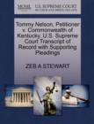 Image for Tommy Nelson, Petitioner V. Commonwealth of Kentucky. U.S. Supreme Court Transcript of Record with Supporting Pleadings