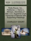 Image for Rolls-Royce, Inc., Petitioner, V. Henry L. Stimson, Secretary of War. U.S. Supreme Court Transcript of Record with Supporting Pleadings