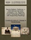 Image for Dennis Ballard, Petitioner, V. International Harvester Company. U.S. Supreme Court Transcript of Record with Supporting Pleadings