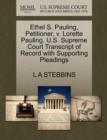 Image for Ethel S. Pauling, Petitioner, V. Lorette Pauling. U.S. Supreme Court Transcript of Record with Supporting Pleadings