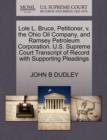 Image for Lole L. Bruce, Petitioner, V. the Ohio Oil Company, and Ramsey Petroleum Corporation. U.S. Supreme Court Transcript of Record with Supporting Pleadings