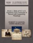 Image for Brock V. State of N C U.S. Supreme Court Transcript of Record with Supporting Pleadings