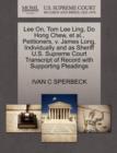 Image for Lee On, Tom Lee Ling, Do Hong Chew, Et Al., Petitioners, V. James Long, Individually and as Sheriff U.S. Supreme Court Transcript of Record with Supporting Pleadings