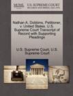 Image for Nathan A. Dobbins, Petitioner, V. United States. U.S. Supreme Court Transcript of Record with Supporting Pleadings