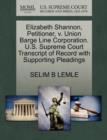 Image for Elizabeth Shannon, Petitioner, V. Union Barge Line Corporation. U.S. Supreme Court Transcript of Record with Supporting Pleadings