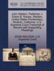 Image for John Waldon, Petitioner, V. Edwin B. Swope, Warden, United States Penitentiary, Alcatraz, California. U.S. Supreme Court Transcript of Record with Supporting Pleadings