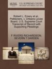 Image for Robert L. Emery Et Al., Petitioners, V. Orleans Levee Board. U.S. Supreme Court Transcript of Record with Supporting Pleadings
