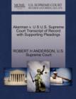 Image for Akerman V. U S U.S. Supreme Court Transcript of Record with Supporting Pleadings