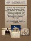 Image for Edward M. Steele and Henry M. Steele, as Executors of the Estate of Emma W. Steele, Et Al., Petitioners, V. Guaranty Trust Company of New York. U.S. Supreme Court Transcript of Record with Supporting 