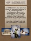 Image for Arnold Bernstein, Also Known as Arnold M. Bernstein, Petitioner, V. N. V. Nederlandsche-Amerikaansche Stoomvaart-Maatschappij, Also Known as Holland-American Line. U.S. Supreme Court Transcript of Rec