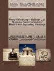 Image for Wong Yang Sung V. McGrath U.S. Supreme Court Transcript of Record with Supporting Pleadings