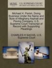 Image for Michael H. Parish, Doing Business Under the Name and Style of Alleghany Asphalt and Paving Company, U.S. Supreme Court Transcript of Record with Supporting Pleadings