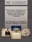 Image for Rescue Army V. Municipal Court of City of Los Angeles U.S. Supreme Court Transcript of Record with Supporting Pleadings