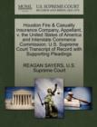 Image for Houston Fire &amp; Casualty Insurance Company, Appellant, V. the United States of America and Interstate Commerce Commission. U.S. Supreme Court Transcript of Record with Supporting Pleadings