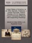 Image for United States of America, Ex Rel. Mike Spinella, Petitioner, V. Joseph Savoretti, District Director of U.S. Supreme Court Transcript of Record with Supporting Pleadings