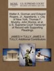 Image for Walter A. Gorman and Edward Rogers, JR., Appellants, V. City of New York, Thomas F. Murphy, John Wynne, et al. U.S. Supreme Court Transcript of Record with Supporting Pleadings