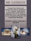 Image for Truman Elvy Denny and Delmer Elvy Denny, Appellants, V. D.D. Watson, Real Estate Commissioner of the State of California, Et Al. U.S. Supreme Court Transcript of Record with Supporting Pleadings