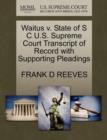 Image for Waitus V. State of S C U.S. Supreme Court Transcript of Record with Supporting Pleadings