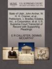 Image for State of Utah, John Archer, W. H. H. Cramer, Et Al., Petitioners, V. Bradley Estates, Inc., a Corporation, Et Al. U.S. Supreme Court Transcript of Record with Supporting Pleadings
