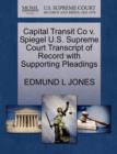 Image for Capital Transit Co V. Spiegel U.S. Supreme Court Transcript of Record with Supporting Pleadings