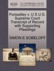Image for Pursselley V. U S U.S. Supreme Court Transcript of Record with Supporting Pleadings