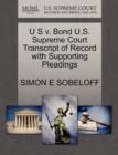 Image for U S V. Bond U.S. Supreme Court Transcript of Record with Supporting Pleadings
