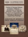 Image for Central of Georgia Railway Company, Petitioner, V. Brotherhood of Railroad Trainmen, Local Lodge No. 721, et al. U.S. Supreme Court Transcript of Record with Supporting Pleadings