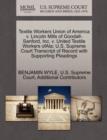 Image for Textile Workers Union of America V. Lincoln Mills of Goodall-Sanford, Inc. V. United Textile Workers Ofala; U.S. Supreme Court Transcript of Record with Supporting Pleadings
