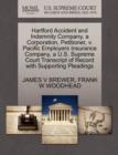 Image for Hartford Accident and Indemnity Company, a Corporation, Petitioner, V. Pacific Employers Insurance Company, A U.S. Supreme Court Transcript of Record with Supporting Pleadings