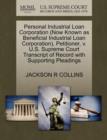 Image for Personal Industrial Loan Corporation (Now Known as Beneficial Industrial Loan Corporation), Petitioner, V. U.S. Supreme Court Transcript of Record with Supporting Pleadings