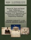 Image for Morris W. Zack and Sarah Zack, Petitioners, V. Commissioner of Internal Revenue. U.S. Supreme Court Transcript of Record with Supporting Pleadings